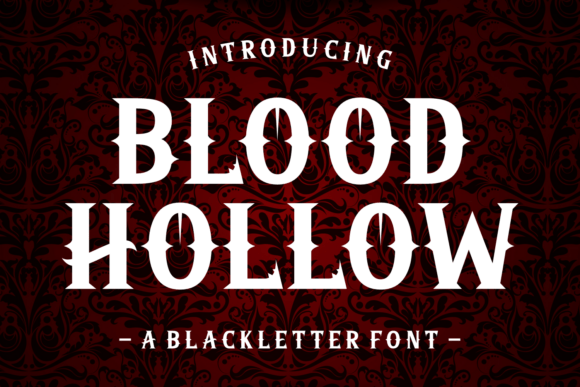 Blood Hollow: A Strategic Font for Capturing Gothic and Horror Imagery