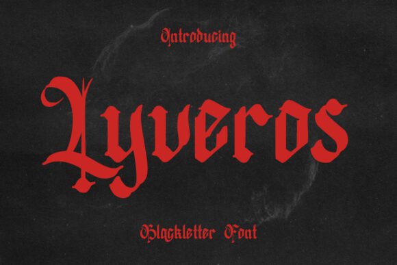 Introducing Lyveros – A Font That Merges Medieval Elegance with Modern Impact