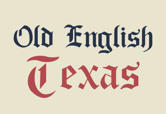 Old English Texas: A Bold Font with Vintage Charm