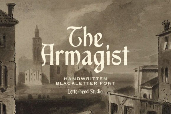 The Armagist: A Handcrafted Blackletter Font for Medieval-Inspired Design